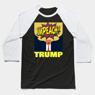 Impeach Trump Baseball T-Shirt